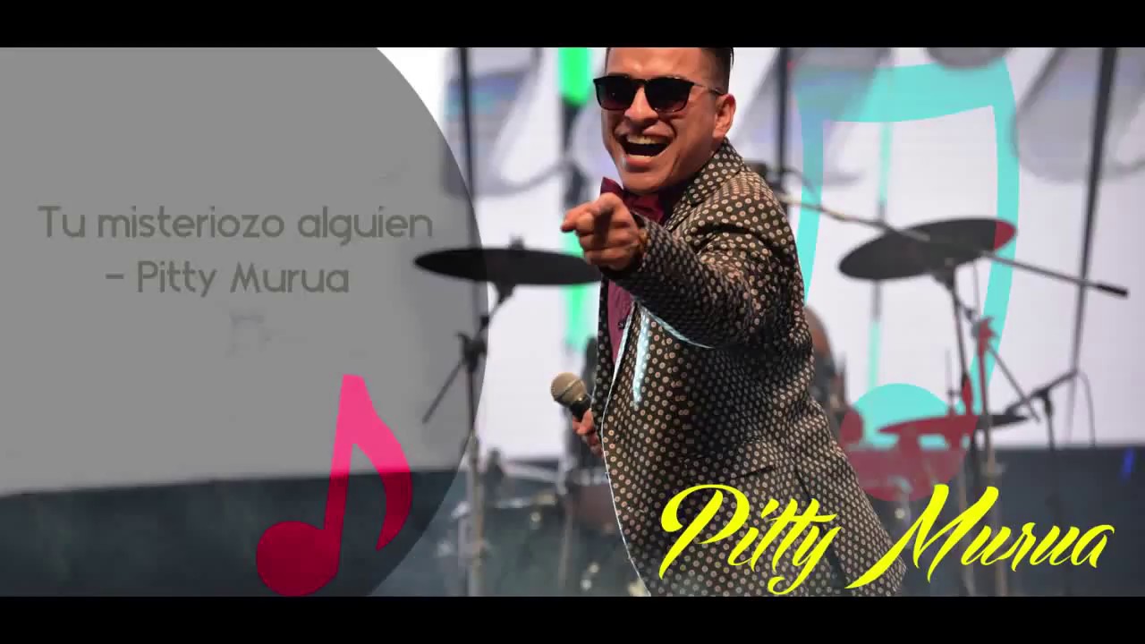 Pitty Murua  ✘  Tu Misterioso Alguien  ✘ LETRA