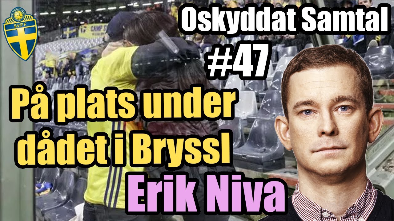 Terrordåd & Ny Förbundskapten #47 Erik Niva