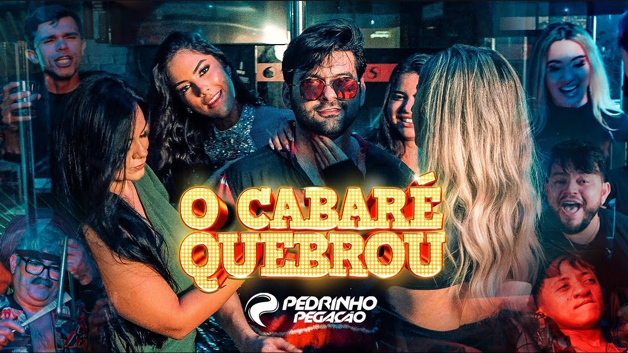 Pedrinho Pegação | O Cabaré Quebrou | Clipe Oficial