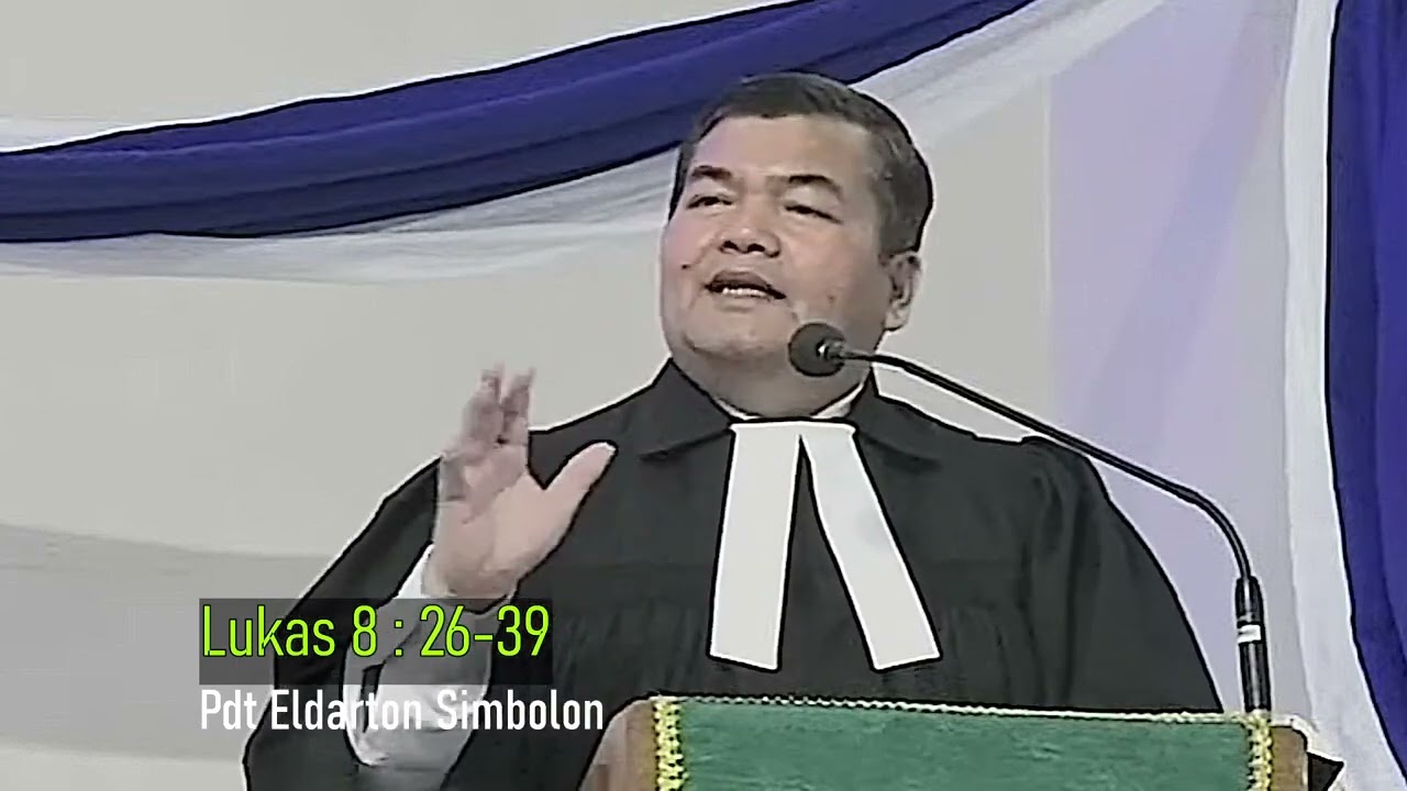 Khotbah Lukas 8:26-39 Pdt Eldarton Simbolon, DMin Kadep Diakonia #hkbp Yesus menaklukkan roh jahat