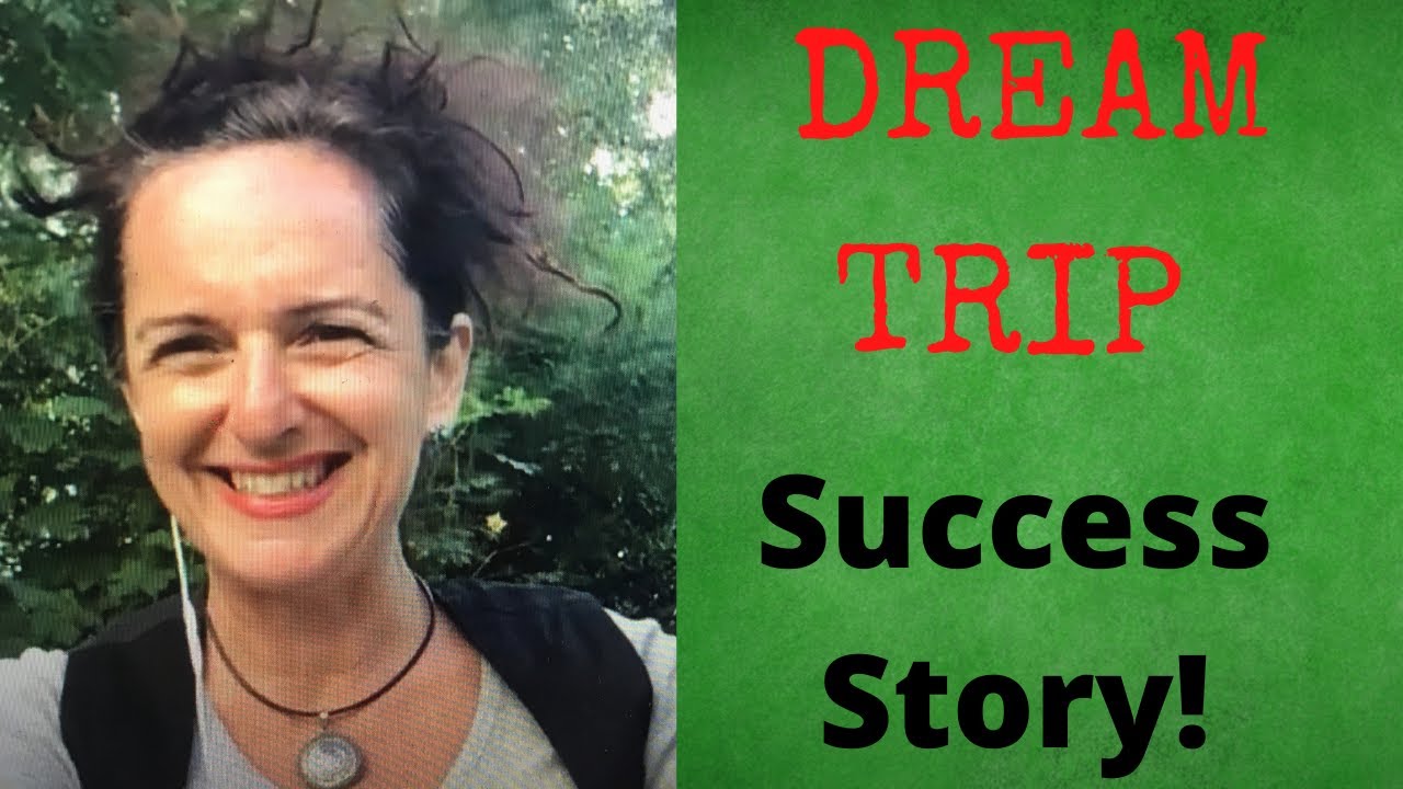 Manifesting a DREAM Trip - The Unexpected Happens!