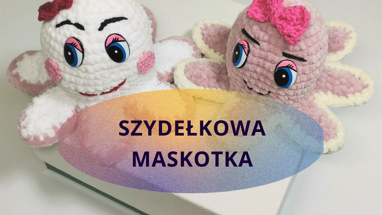 Szydełkowa maskotka