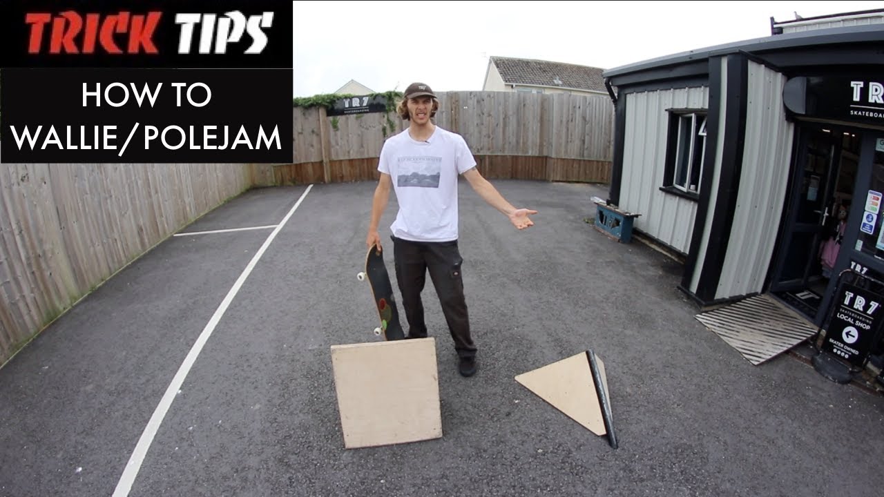 How To Wallie & Polejam - Trick Tips - TR7 SKATE
