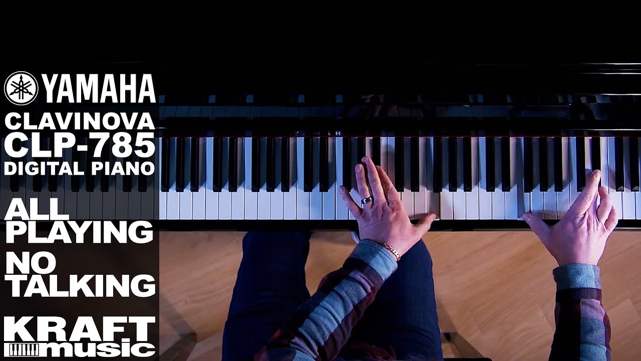 Yamaha Clavinova CLP-785 - All Playing,  No Talking with Scott Currier