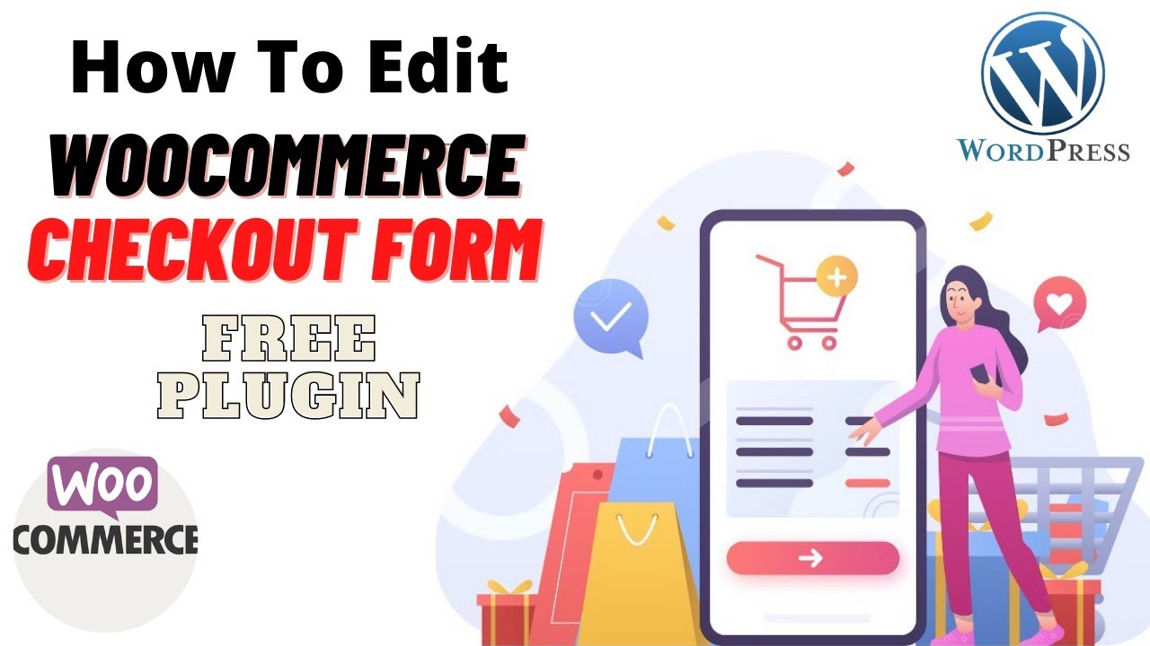Free WooCommerce checkout form editor | Customize checkout form fields | checkout form customization