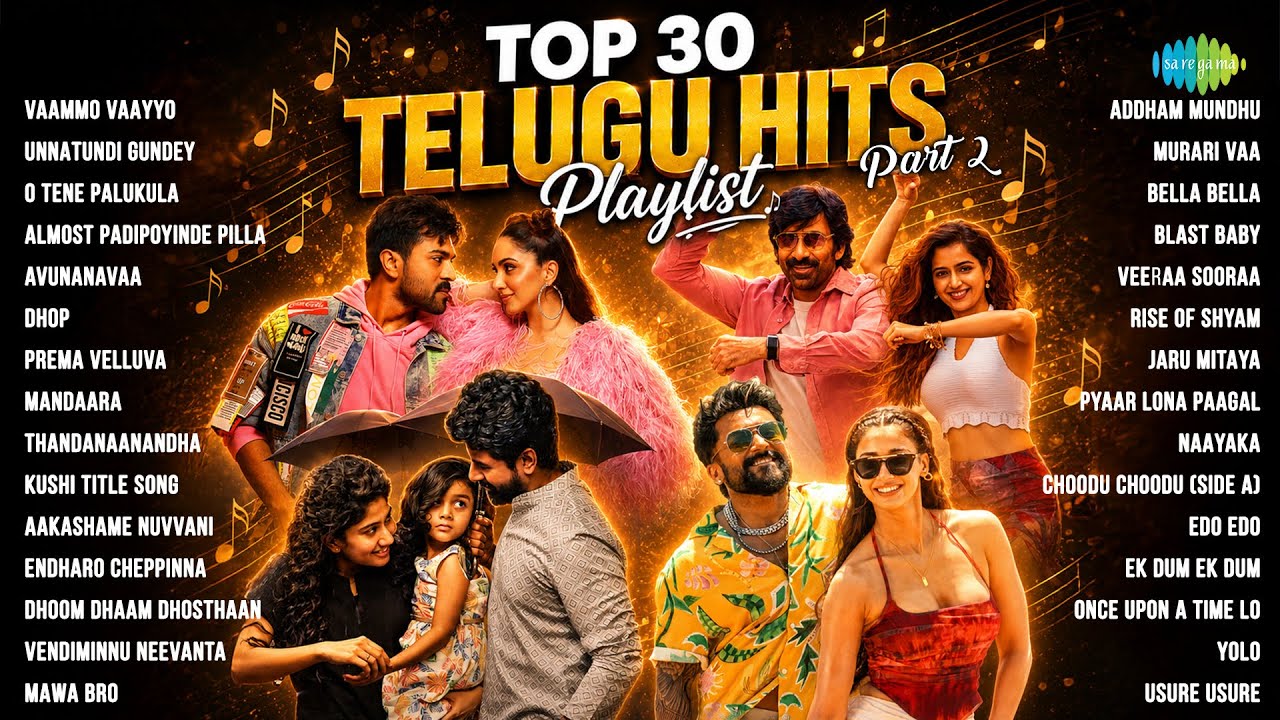 Top 30 Telugu Hits - Audio Playlist | Part - 2 | Vaammo Vaayyo | Unnatundi Gundey | Dhop | Mandaara