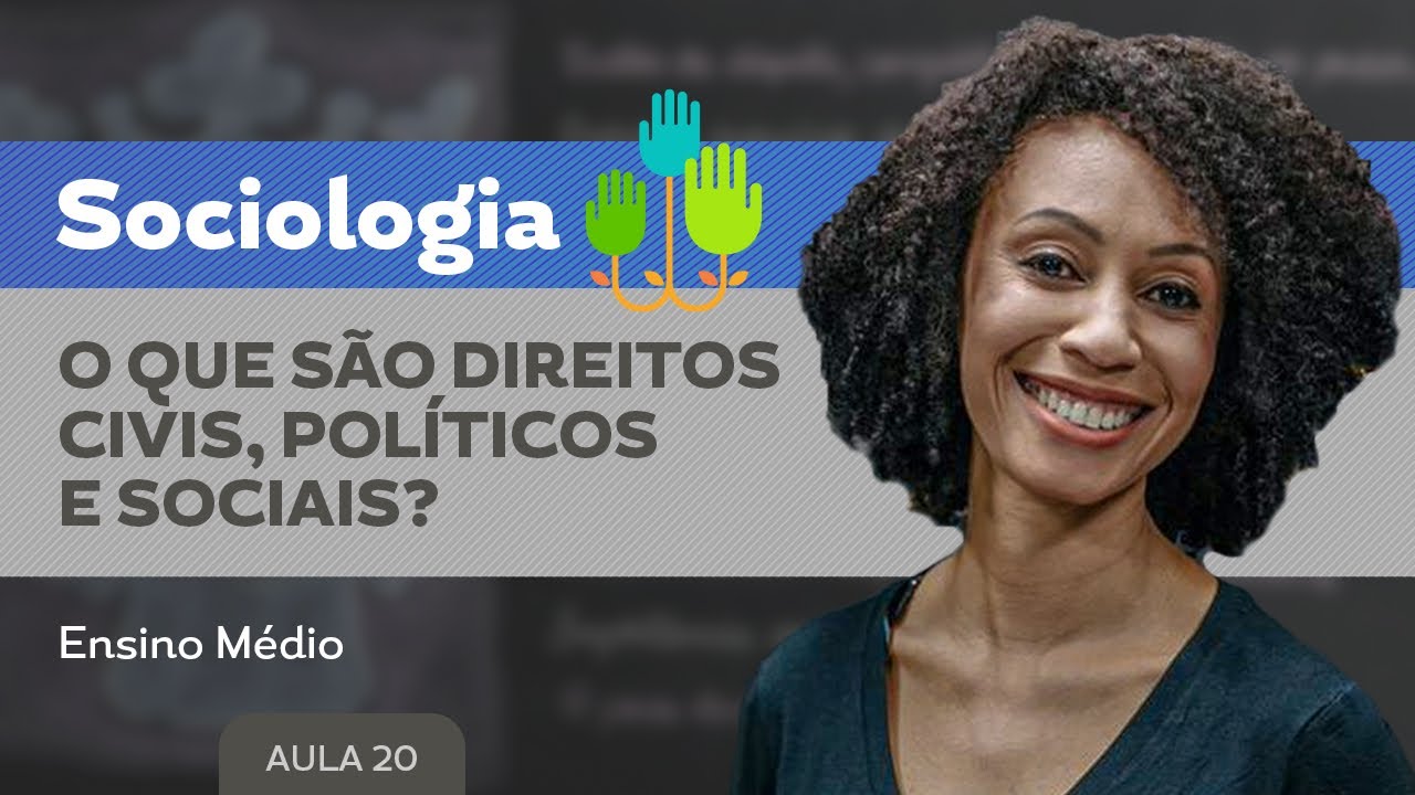 O que s&atilde;o direitos civis, pol&iacute;ticos e sociais?​ - Sociologia - Ensino M&eacute;dio
