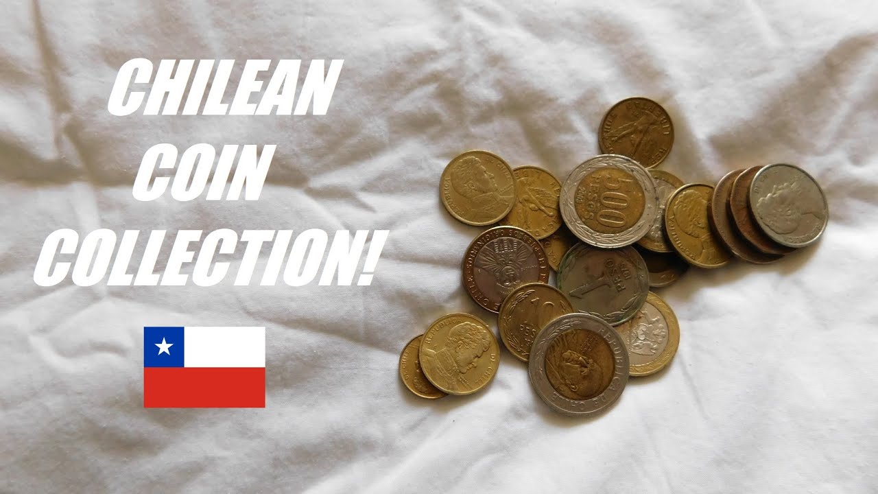 Chilean Coin Collection! (2022) #WORLDCOINCOLLECTION