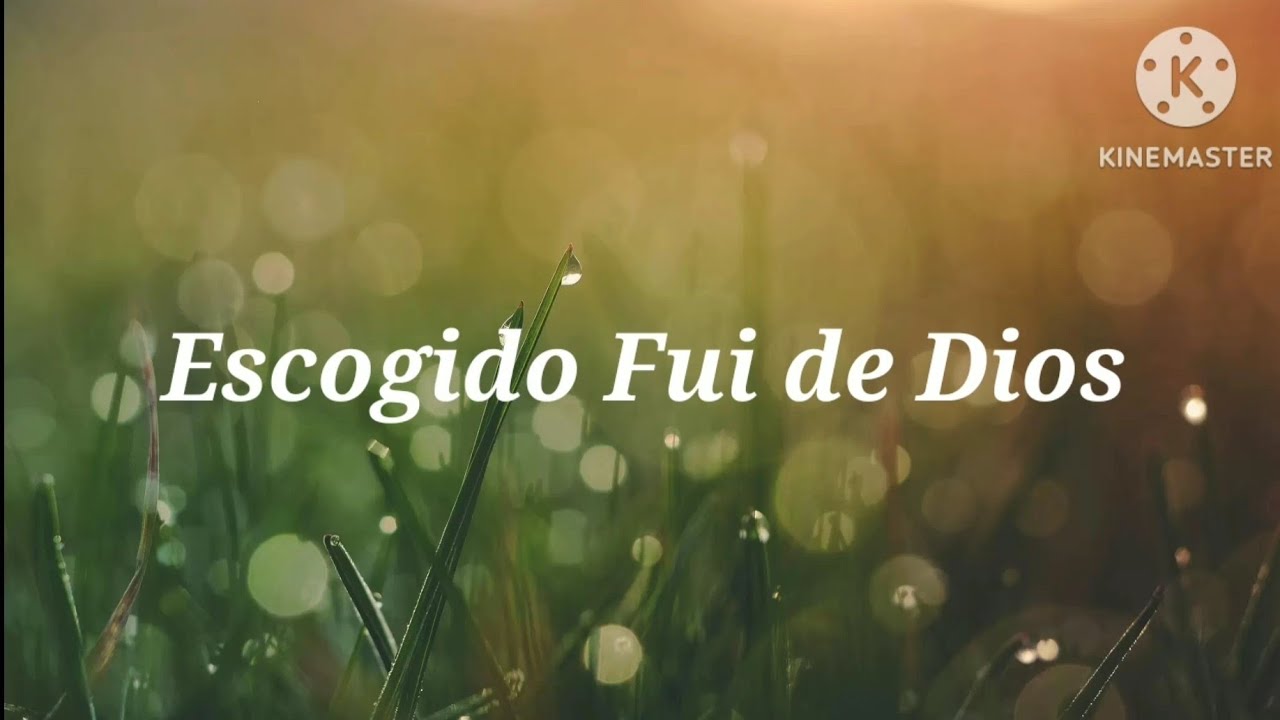 Escogido Fui de Dios (LETRA) | Los Voceros de Cristo