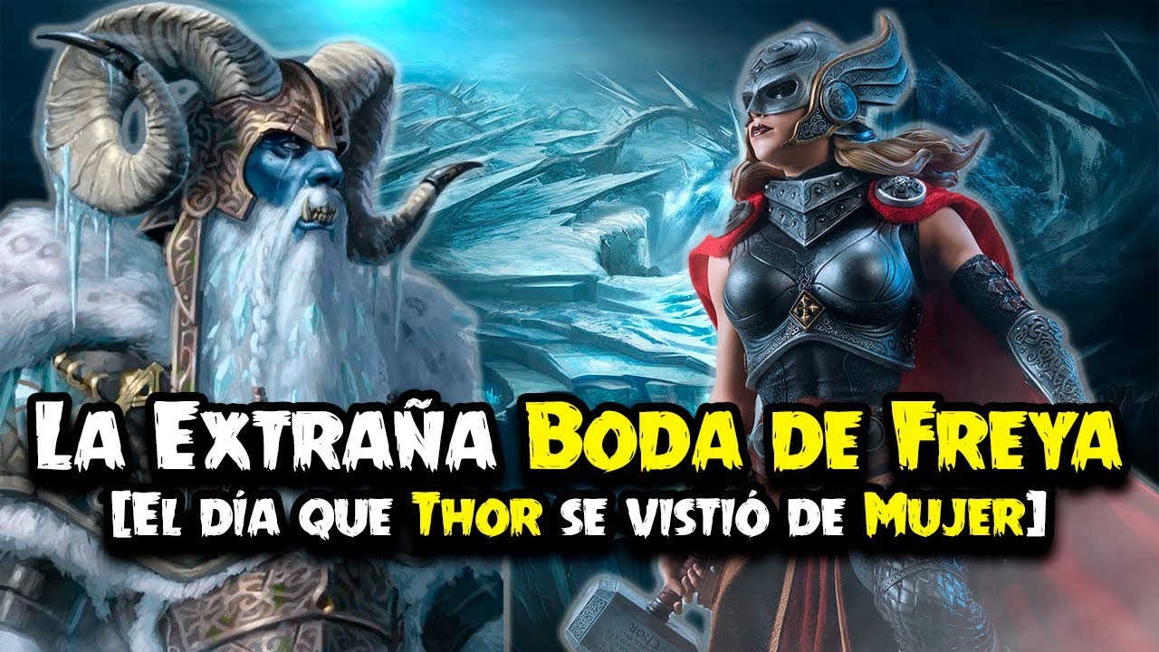 La Extraña Boda de Freya (Cuando Thor se disfrazó de mujer) | Mitología Nórdica