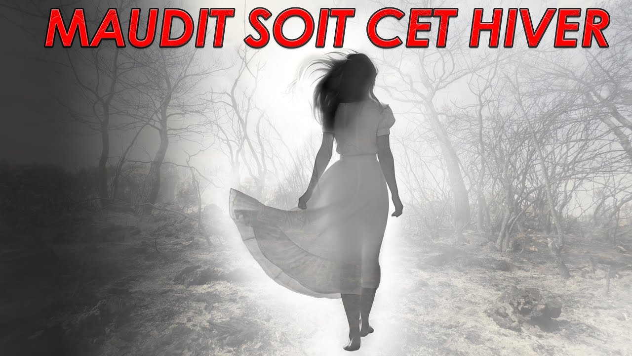 MAUDIT SOIT CET HIVER