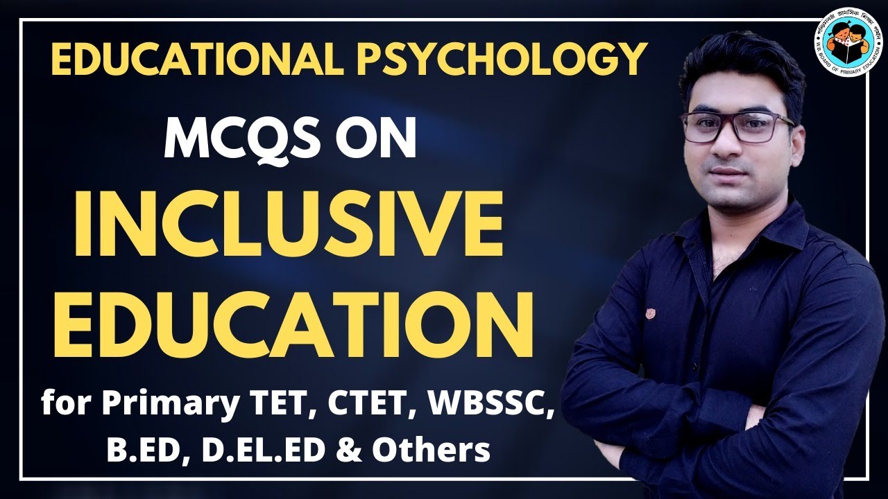 Top MCQs On Inclusive Education  for Primary TET, CTET, WBSSC-2020 | By Suvodip Sir