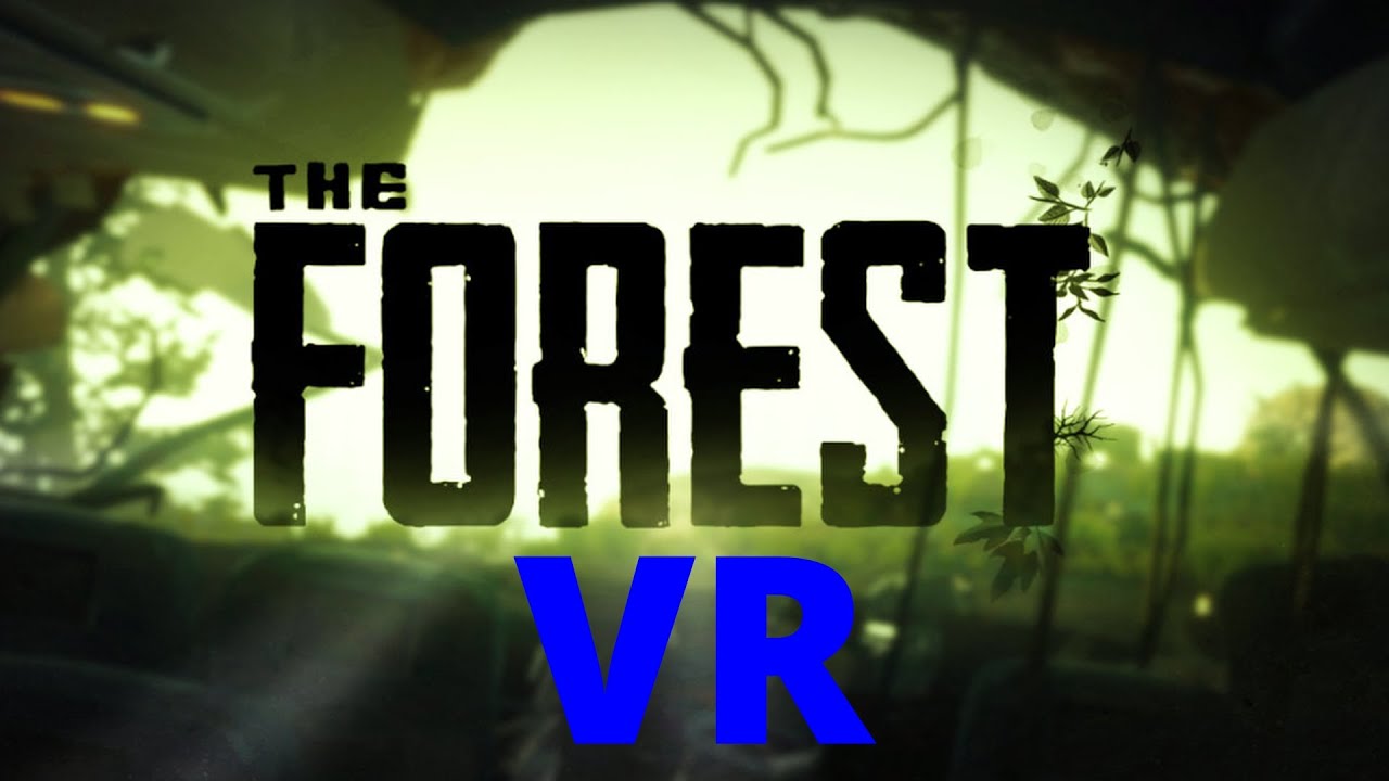 The Forest VR (PCVR) One of the best co-op VR games..no one talks about