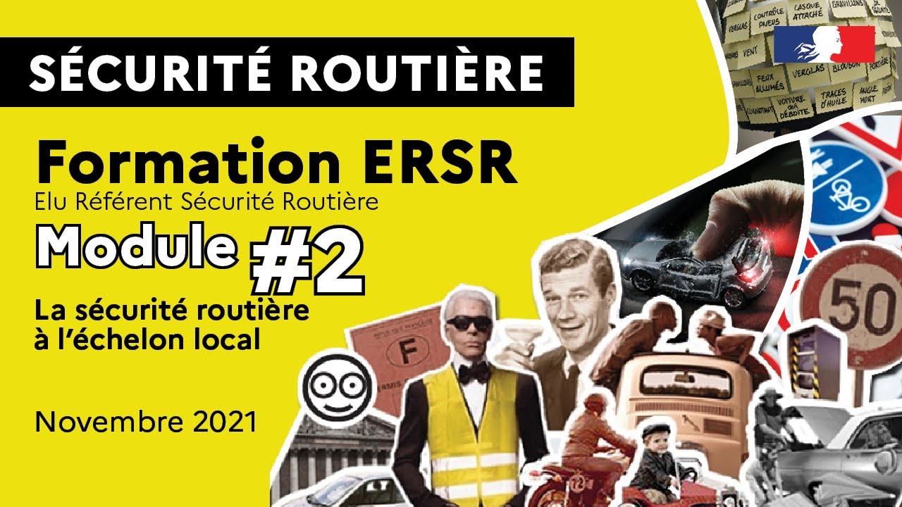 Sécurité routière | Formation ERSR - Module #2 - La sécurité routière à l'échelon local
