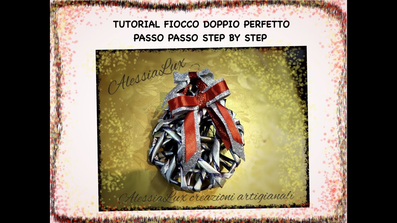 DIY tutorial fiocco doppio perfetto e veloce confezione regalo decorazioni natale o bomboniera