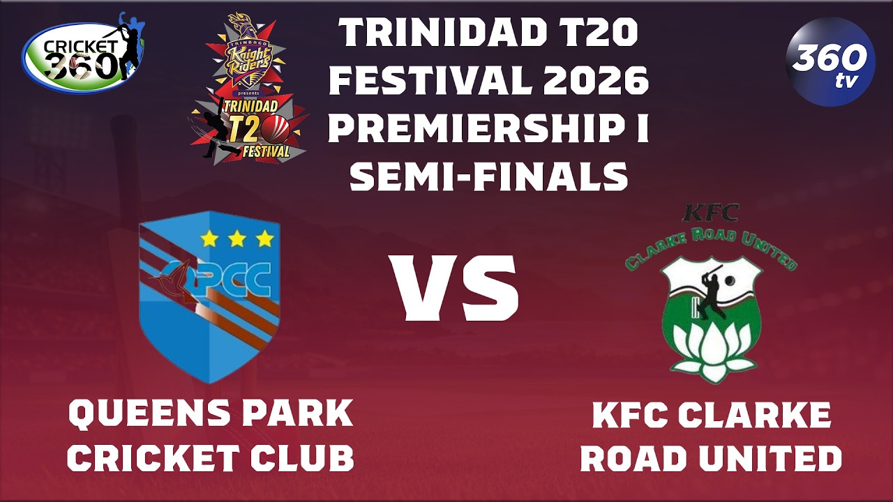 TTCB T20 Festival 2026 | Premiership I Semi-Final 1 | QPCC I vs KFC Clarke Road United