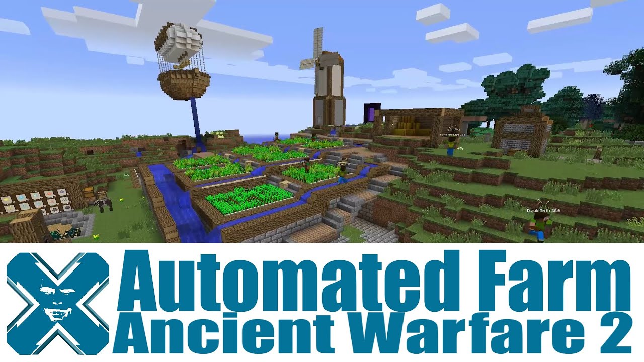 Ancient Warfare 2 - Automatic farm Tutorial