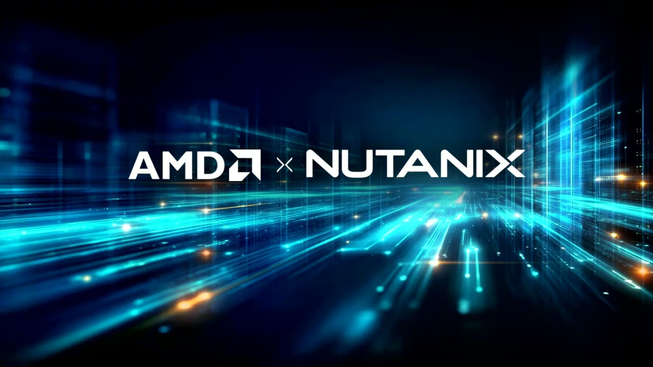 AMD and Nutanix Announce Strategic Partnership to Advance an Open and Scalable Platform for Enterpri