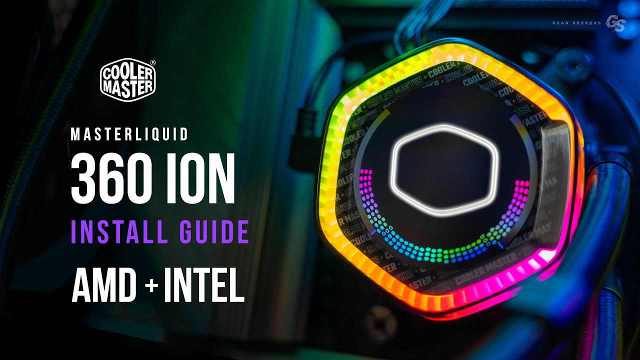 Cooler Master 360 ION РУКОВОДСТВО ПО УСТАНОВКЕ AMD AM5 и Intel
