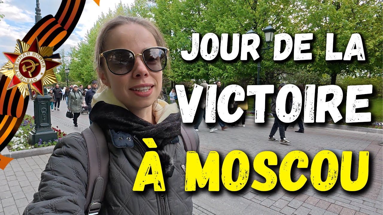 Ma balade à travers Moscou le 9 mai