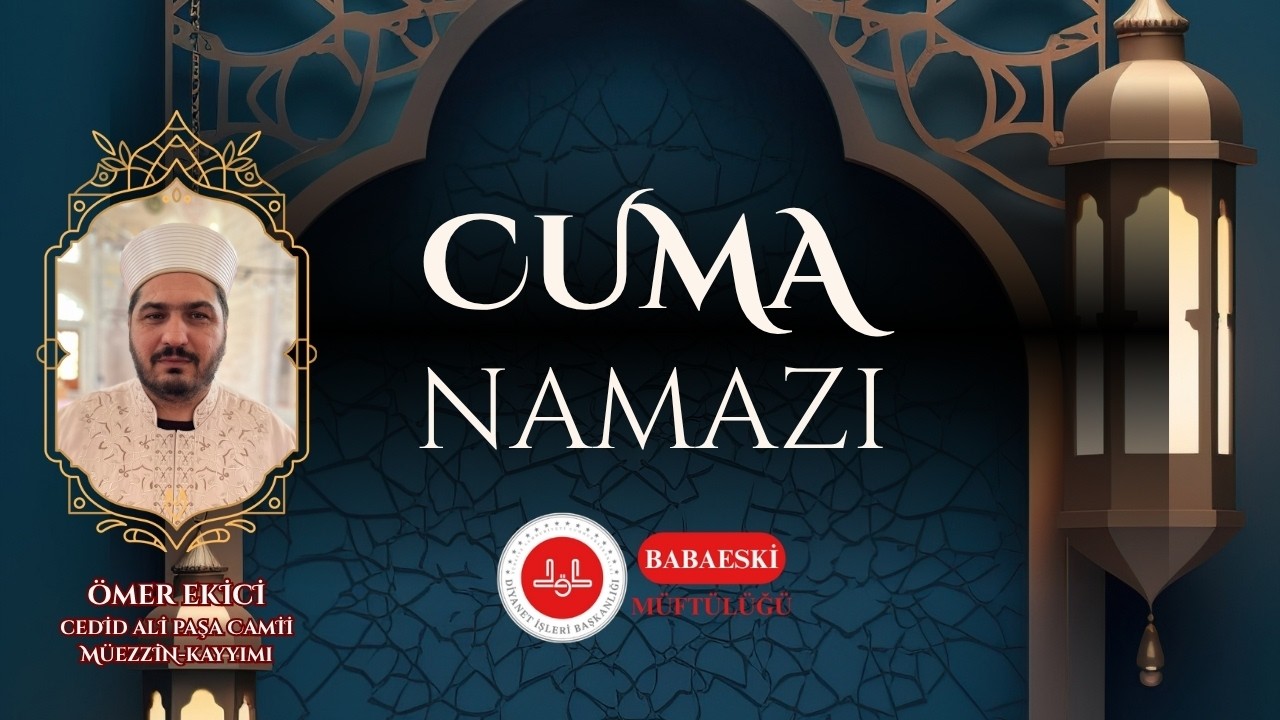 CUMA NAMAZI | Cedid Ali Paşa Camii | Ömer EKİCİ | 06.03.2026