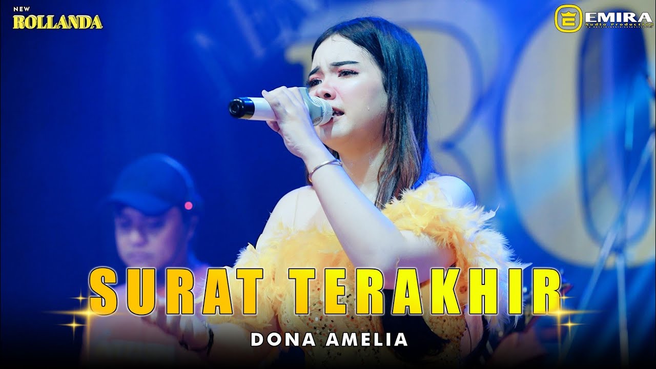 SURAT TERAKHIR - DONA AMELIA - NEW ROLLANDA || EMIRA AUDIO