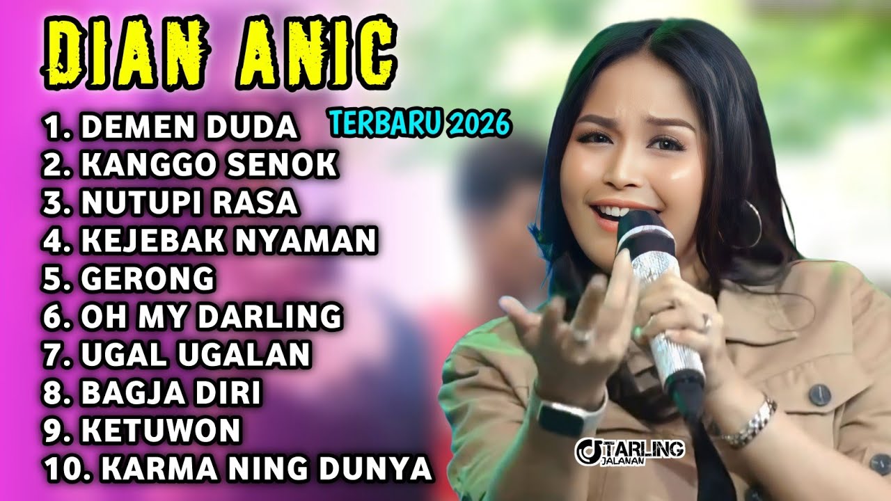 FULL ALBUM TERBARU 2026 DIAN ANIC DEMEN DUDA - KANGGO SENOK - NUTUPI RASA