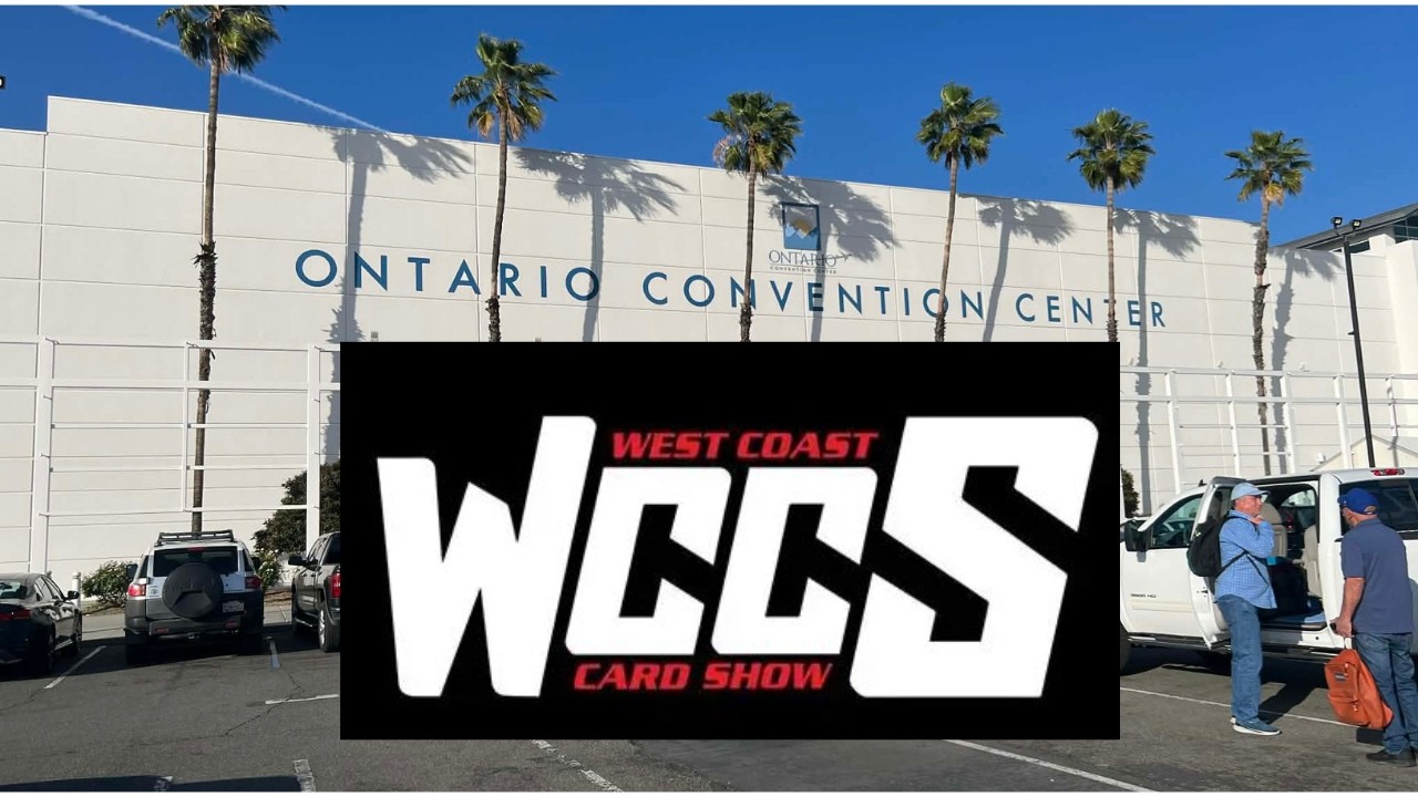 West Coast Card Show - Ontario, CA February 13-15, 2026 (Ep. 105)