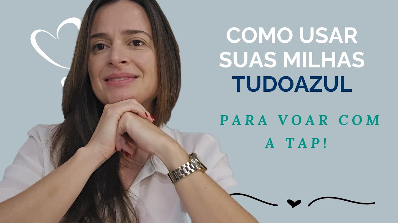 Como Usar Milhas do TudoAzul para Voar com a TAP (Passo a Passo Completo!)