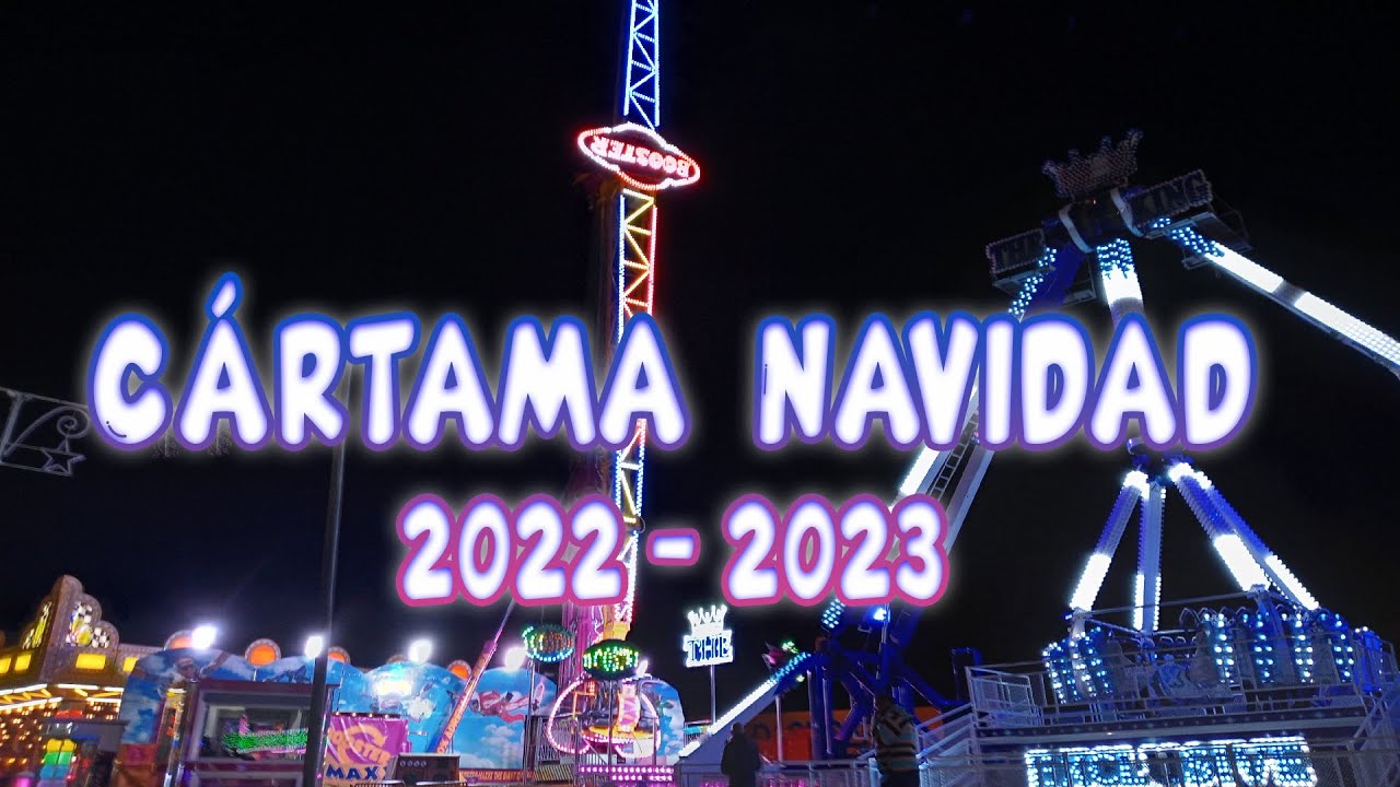 Atracciones feria de Cártama 🎅🏻Navidad🎅🏻 2022 - 2023