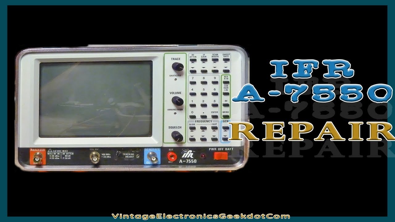 IFR A-7550 Spectrum Analyzer Repair