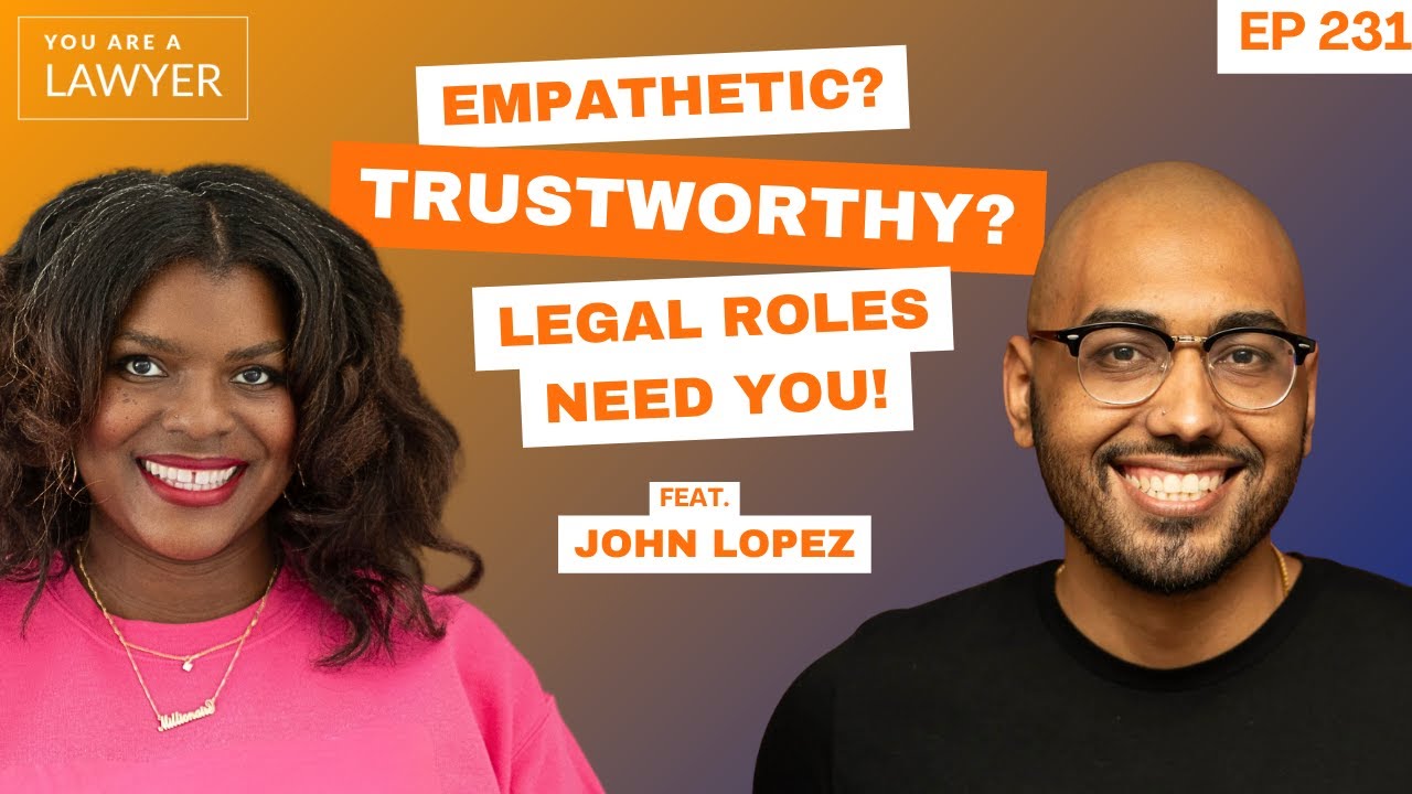 Aligning Your Values and Legal Career feat. John Lopez