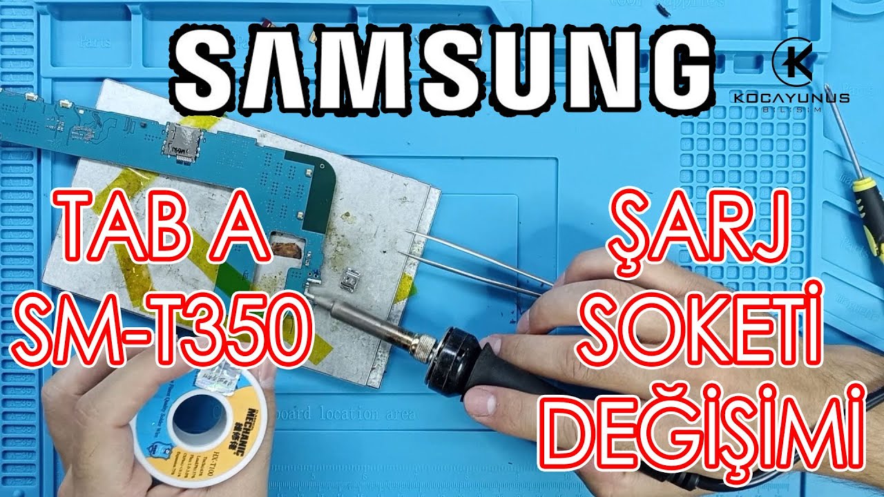 Samsung Galaxy Tab A SM T350 Şarj Soketi Değişimi