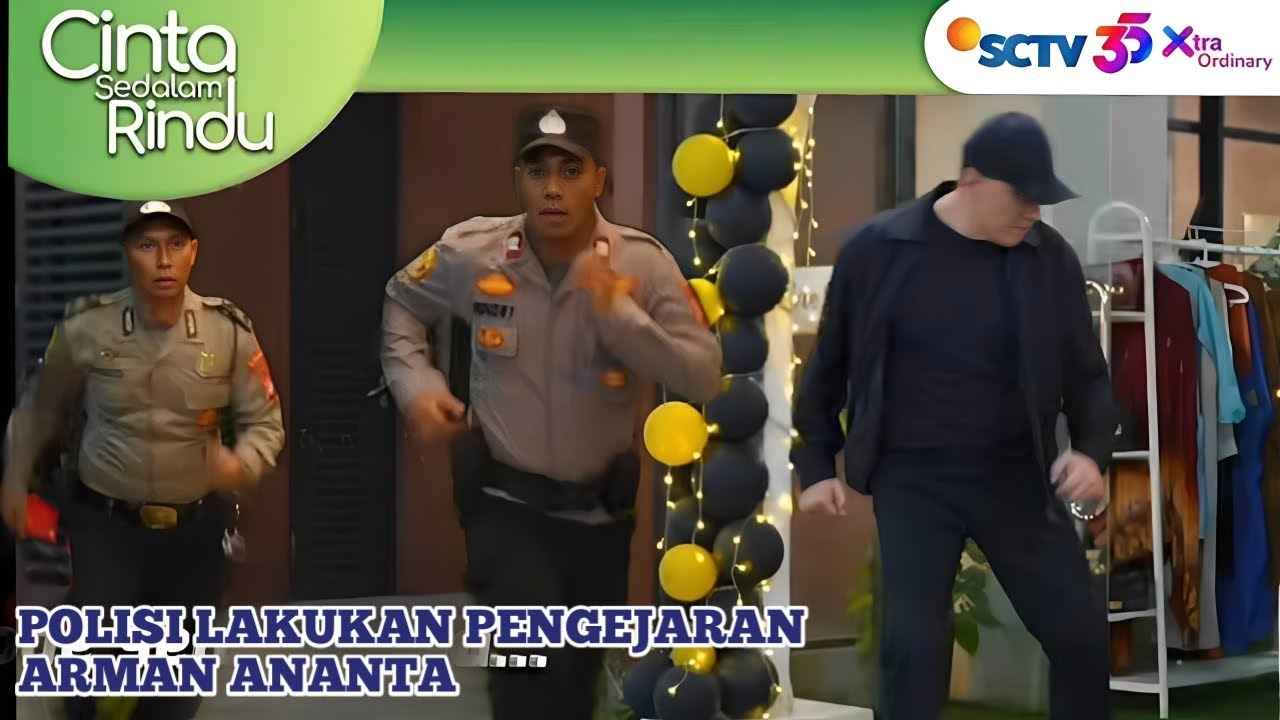 PAK ARMAN DI KEJAR KEJAR POLISI / CINTA SEDALAM RINDU  SCTV HARI INI 24 JANUARI 2026
