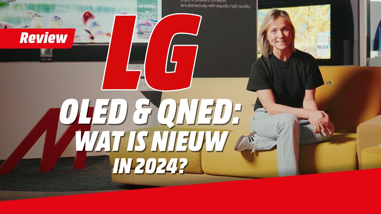 OLED & QNED televisies in 2024 | LG | MediaMarkt