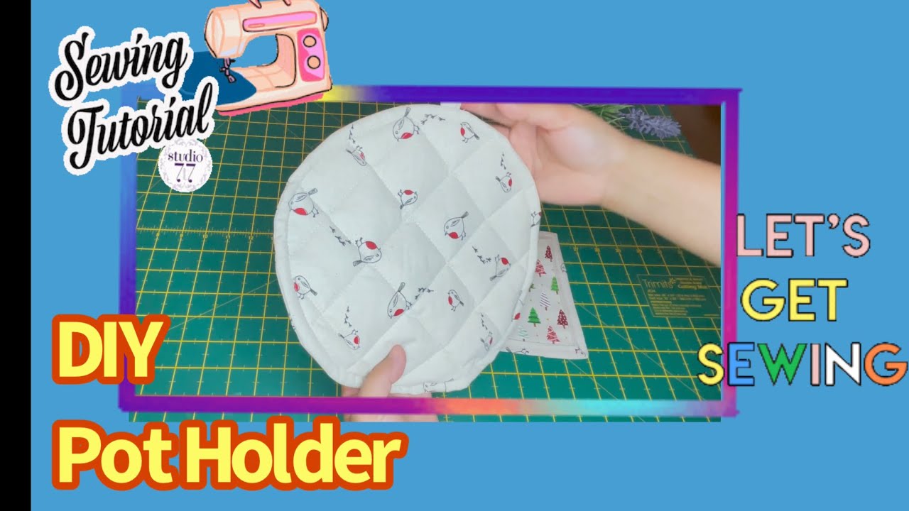 DIY POT HOLDER | Sewing Project #diy #sewingproject #joanamarieg
