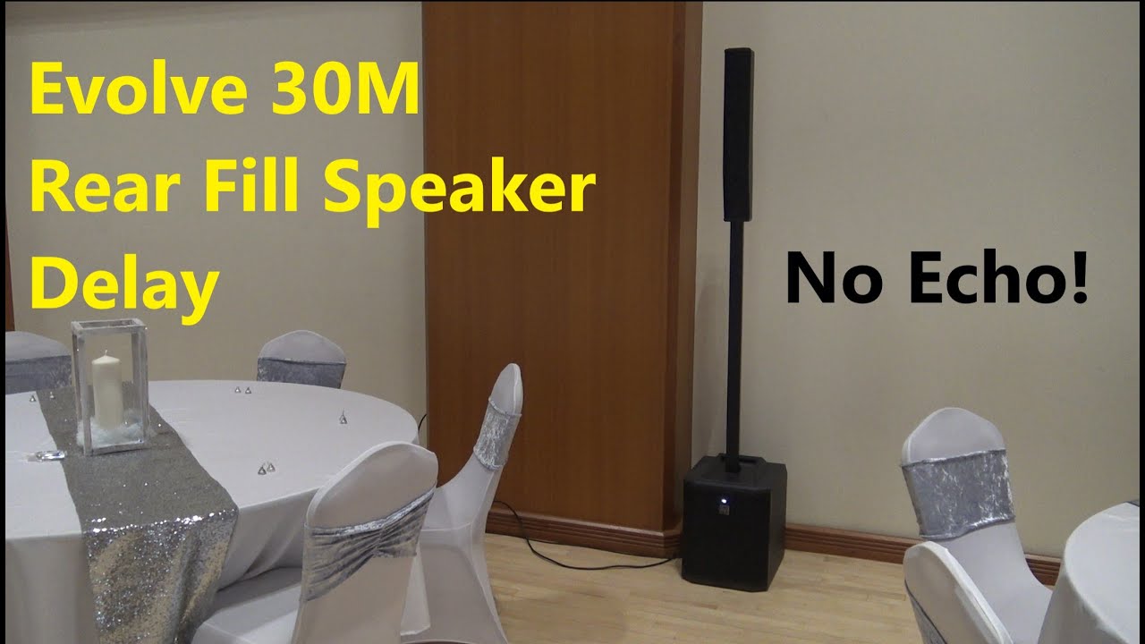 Electro-Voice Evolve 30M Rear Fill Speaker Delay Settings For DJs