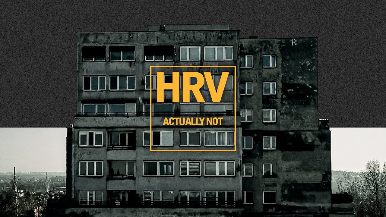 HRV - Actually Not (Official Video)