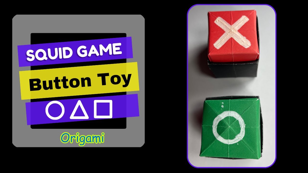 Squid Game | Button Toy | DIY | How to Make Origami Button Toy? | Tutorial