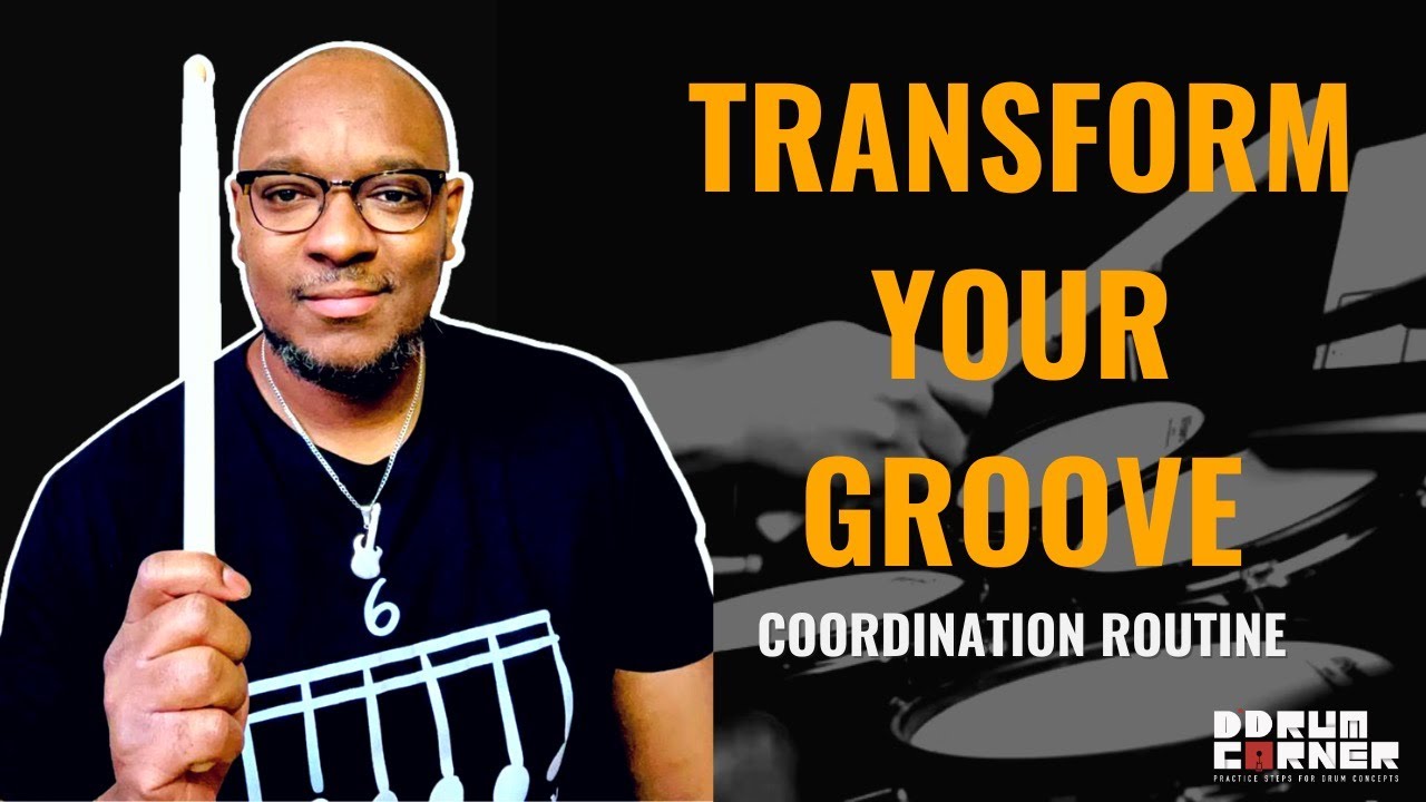 Drumming Routine to Enhance Coordination and Transform your Groove
