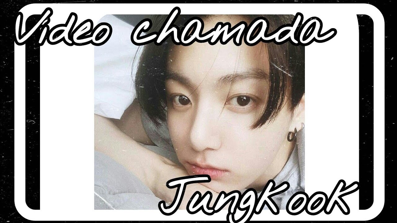 vídeo chamada - jungkook(jk)/BTS - 