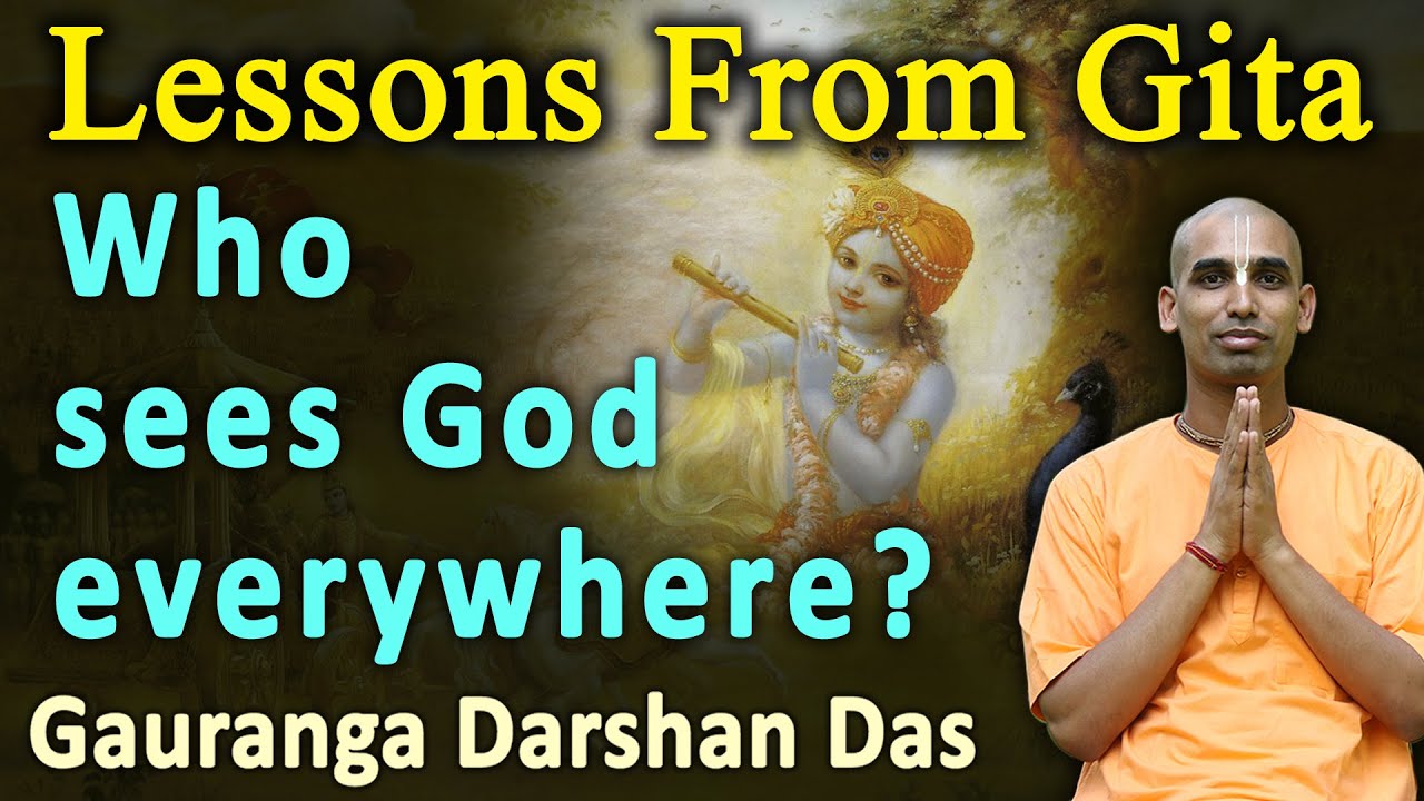How To See Krishna Everywhere | Confidential Secrete | Lessons From Gita | Gauranga Darshan Das