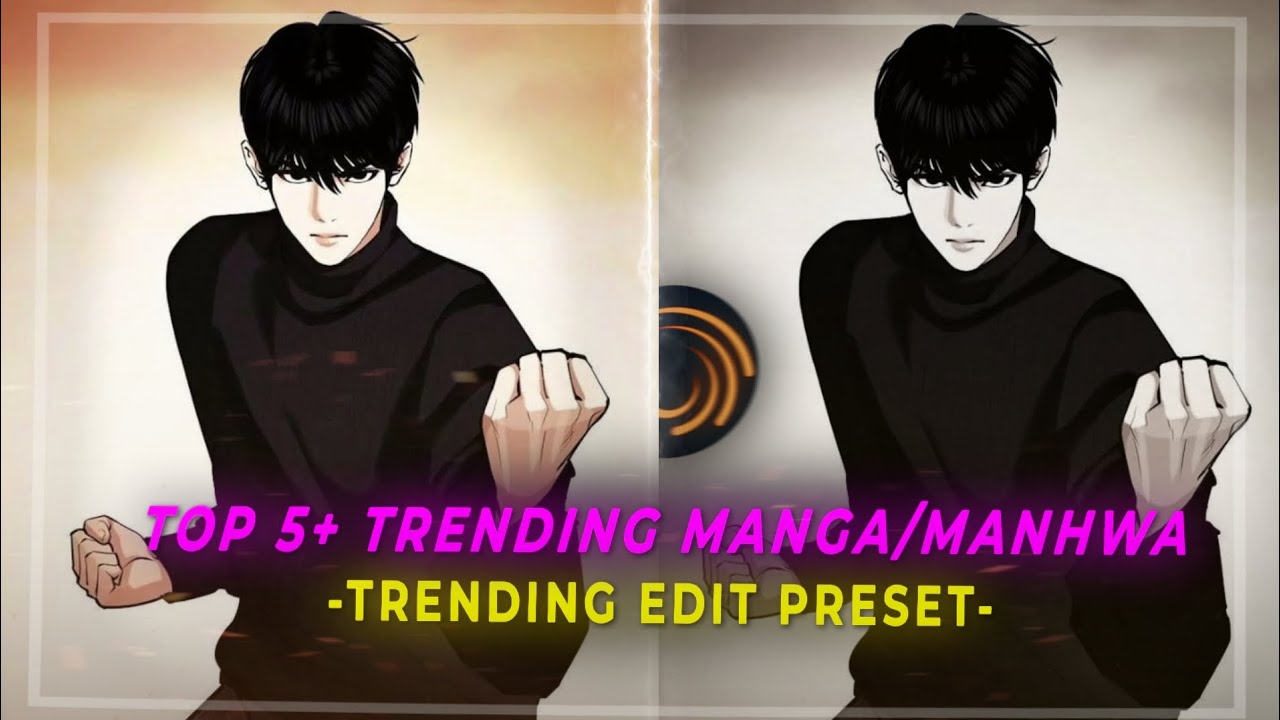 Top 5+ Best Trending Lookism Edit Preset | Direct Link | Material 