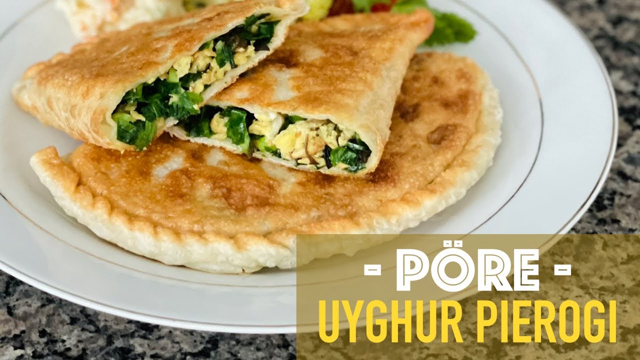 Pierogi Recipe Uyghur Style (Pöre) | ウイグル式 ピエロギ レシピ