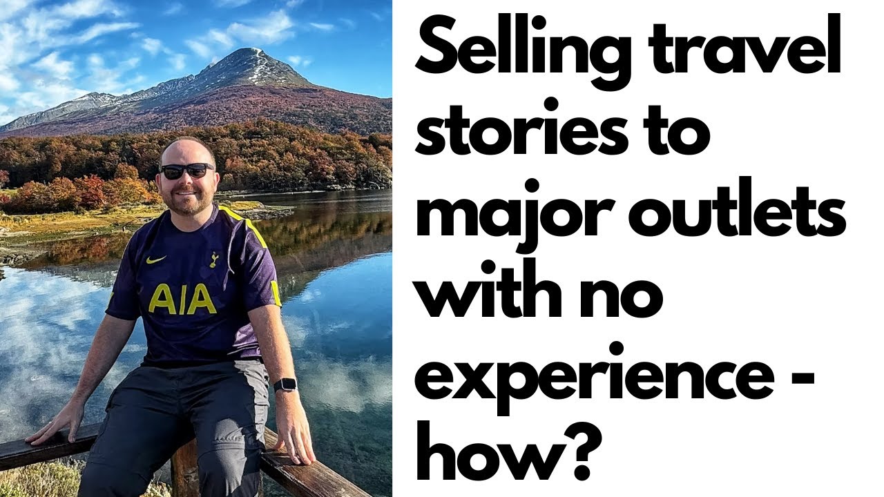 How to sell stories to BBC Travel, Travel + Leisure with no experience