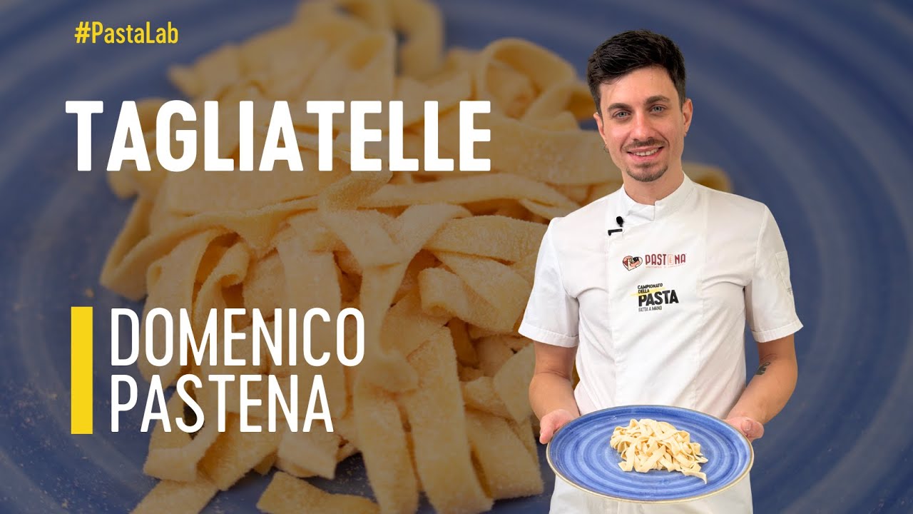 Come preparare le TAGLIATELLE di Domenico Pastena | Pasta Lab