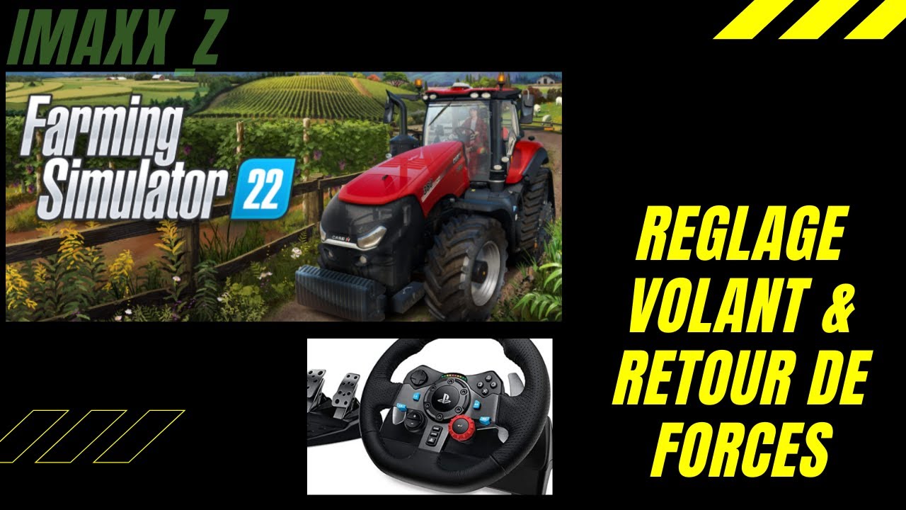 Farming simulator 2019 News : Comment régler son volant G29 Logitech