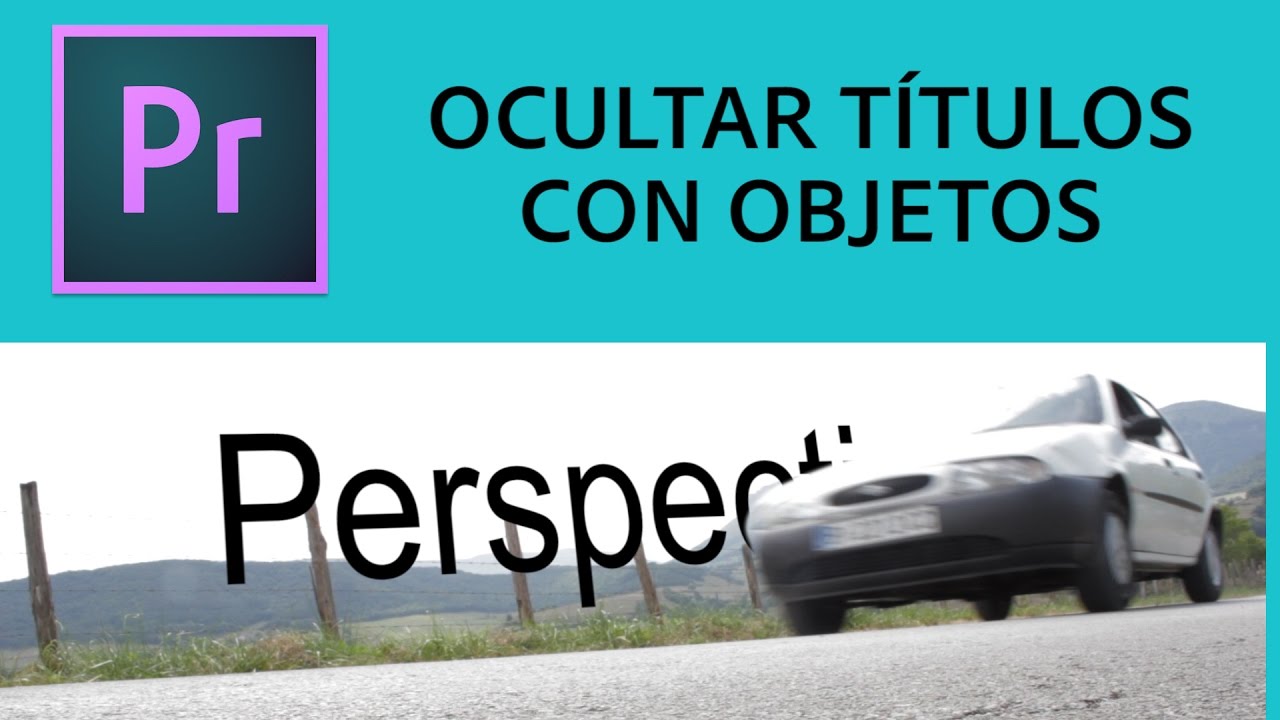 Tutorial Hacer desaparecer texto en Premiere usando máscaras