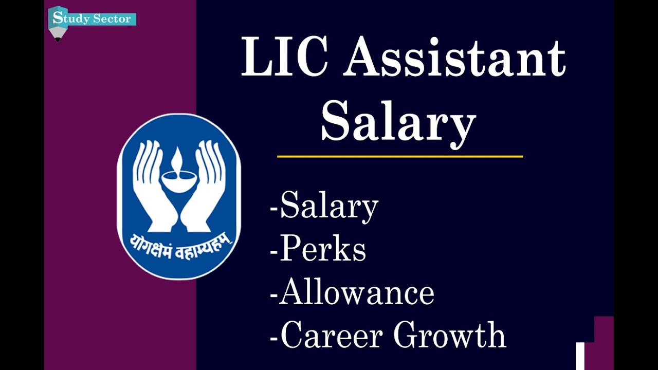LIC Assistant Job Profile | Salary | Career Growth & Promotions