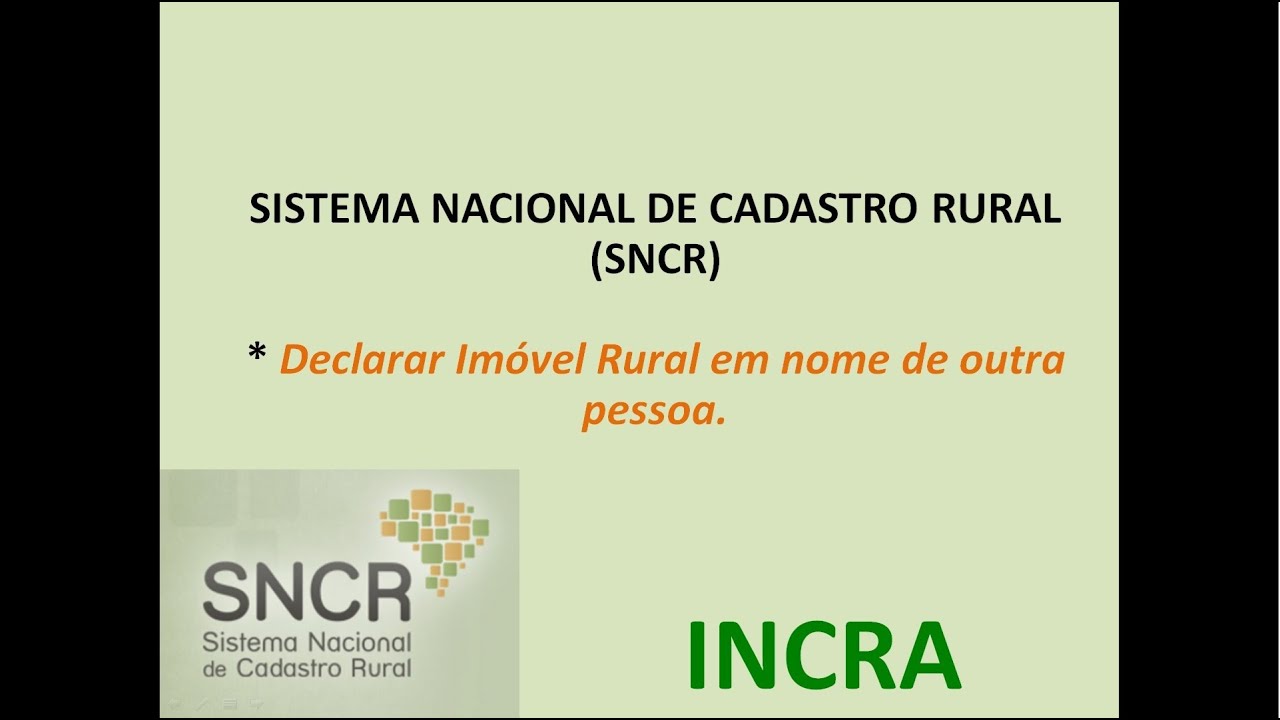 Como declarar IMÓVEL RURAL no SNCR em Nome de Terceiros, utilizando sua própria senha Gov.br